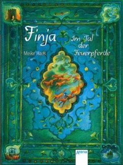 Finja im Tal der Feuerpferde / Finja Trilogie Bd.3 - Haas, Meike