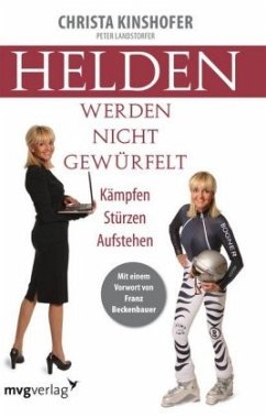 Helden werden nicht gewürfelt - Kinshofer, Christa