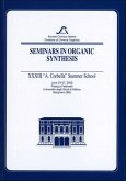 Seminars in Organic Synthesis: XXXIV &quote;a. Corbella&quote; Summer School