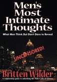 Men's Most Intimate Thoughts (What He Thinks But Dare Not Reveal)