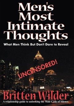 Men's Most Intimate Thoughts (What He Thinks But Dare Not Reveal) - Wilder, Britten