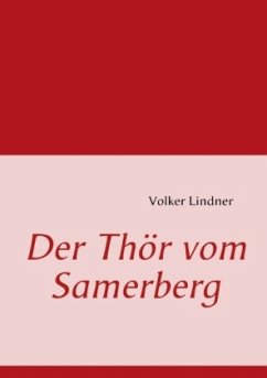 Der Thör vom Samerberg - Lindner, Volker