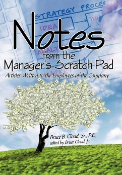 Notes from the Manager's Scratch Pad - Cloud, Sr. P. E. Bruce B.