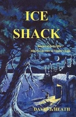 Ice Shack - Heath, David J.