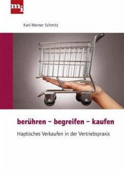 Berühren - begreifen - kaufen - Schmitz, Karl-Werner