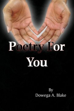 Poetry for You - Blake, Dowega A.