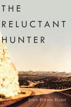 The Reluctant Hunter - Hardy, Joyce Pounds