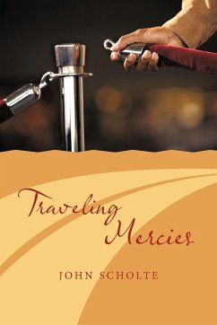 Traveling Mercies - Scholte, John