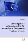 Der europäische Vollstreckungstitel für unbestrittene Forderungen