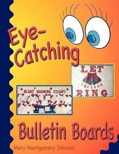 Eye-Catching Bulletin Boards - Johnson, Macy Montgomery