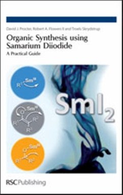 Organic Synthesis Using Samarium Diiodide - Procter, David J; Flowers, Robert A; Skrydstrup, Troels