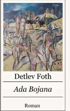 Ada Bojana - Foth, Detlev