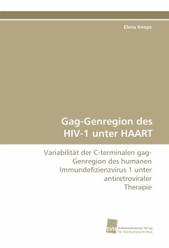Gag-Genregion des HIV-1 unter HAART - Knops, Elena