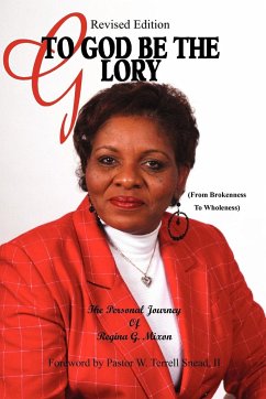 Revised Edition of to God Be the Glory - Mixon, Regina Gale