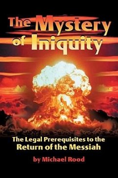 The Mystery of Iniquity - Rood, Michael
