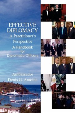 Effective Diplomacy - Antoine, Ambassador Denis G.