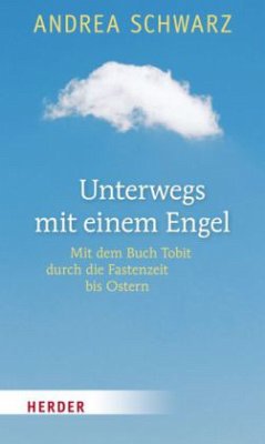 Unterwegs mit einem Engel - Schwarz, Andrea