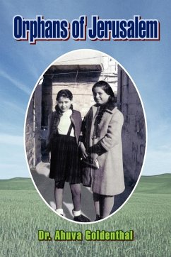 Orphans of Jerusalem - Goldenthal, Ahuva