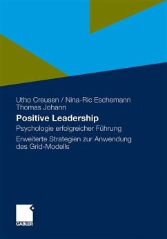 Positive Leadership - Creusen, Utho;Eschemann, Nina-Ric;Johann, Thomas