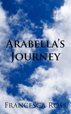 Arabella's Journey - Ross, Francesca