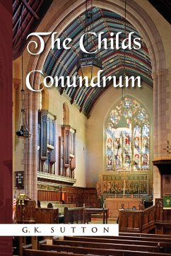 The Childs Conundrum - Sutton, G. K.