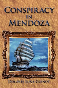 Conspiracy in Mendoza - Dolores Luna Guinot, Luna Guinot; Dolores Luna Guinot