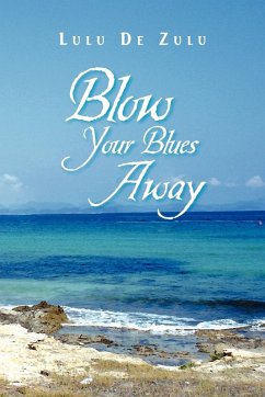 Cover Blow Your Blues Away
