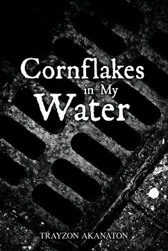 Cornflakes in My Water