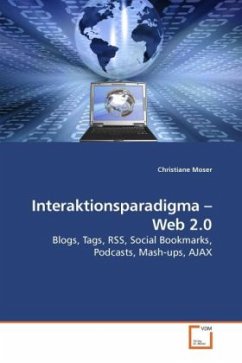 Interaktionsparadigma Web 2.0 - Moser, Christiane