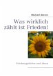 Was wirklich zählt ist Frieden! - Bild 1