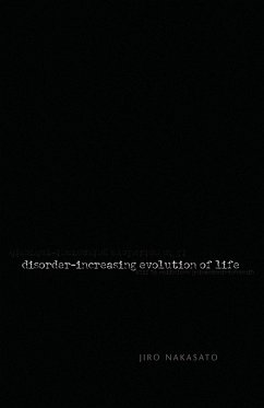 Disorder- Increasing Evolution of Life - Nakasato, Jiro