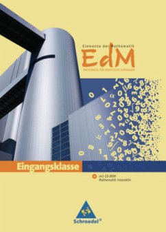 Cover Elemente der Mathematik für berufliche Gymnasien - Ausgabe 2011 für Baden-Württemberg / EdM - Elemente der Mathematik für berufliche Gymnasien, Ausgabe 2011 für Baden-Württemberg