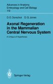 Axonal Regeneration in the Mammalian Central Nervous System