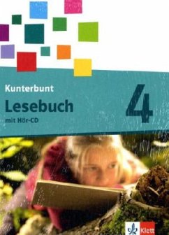 4. Schuljahr, Schülerbuch m. Hör-CD u. Lesetrainer / Das Kunterbunt Lesebuch