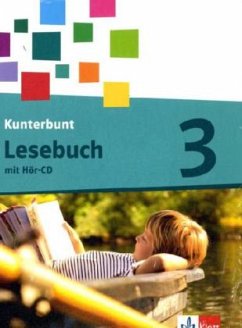 3. Schuljahr, Schülerbuch m. Hör-CD u. Lesetrainer / Das Kunterbunt Lesebuch