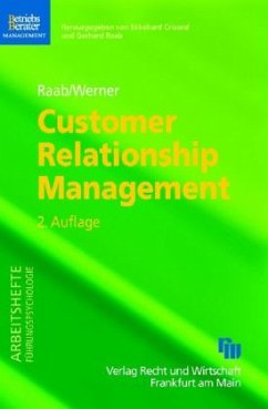 Customer Relationship Management - Raab, Gerhard;Werner, Nicole