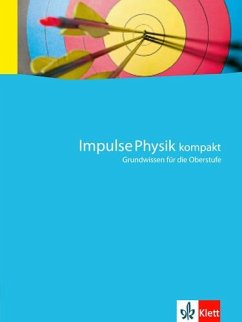 Impulse Physik - Fit für die Oberstufe. Aufgabensammlung