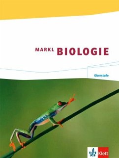 Markl Biologie. Schülerband Oberstufe 11./12. Schuljahr