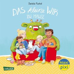 Das kleine WIR zu Hause - Kunkel, Daniela