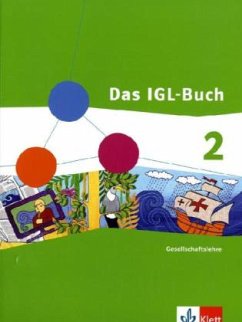 7./8. Schuljahr, Schülerband, Neubearbeitung / Das IGL-Buch, Ausgabe Nordrhein-Westfalen 2