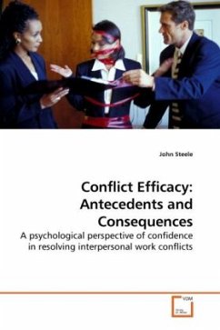 Conflict Efficacy: Antecedents and Consequences - Steele, John