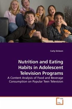 Nutrition and Eating Habits in Adolescent Television Programs - Dickson, Carly