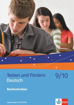 Deutsch 9/10. Rechtschreiben, m. 1 CD-ROM / Testen und Fördern, Kopiervorlagen Deutsch 9/10. Rechtschreiben, m. 1 CD-ROM / Testen und Fördern, Kopiervorlagen