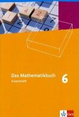 Das Mathematikbuch 6. Ausgabe A / Das Mathematikbuch, Ausgabe A