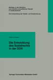 Die Entwicklung des Sozialrechts in der DDR