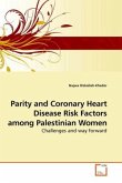 Parity and Coronary Heart Disease Risk Factors among Palestinian Women