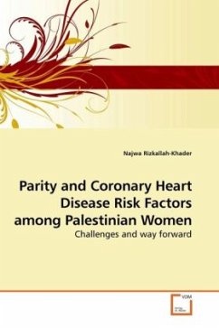 Parity and Coronary Heart Disease Risk Factors among Palestinian Women - Rizkallah-Khader, Najwa