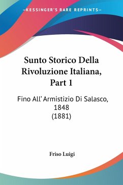 Sunto Storico Della Rivoluzione Italiana, Part 1