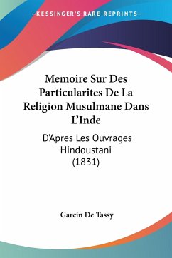 Memoire Sur Des Particularites De La Religion Musulmane Dans L'Inde