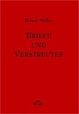 Robert Müller: Briefe und Verstreutes